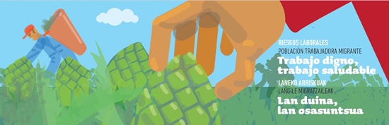 Riesgos Laborales. Población trabajadora migrante. Trabajo digno, trabajo saludable